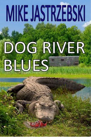 [Wes Darling Mystery 02] • 2 Dog River Blues